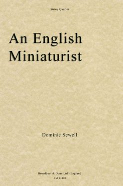 Dominic Sewell - An English Miniaturist (String Quartet)