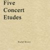 Rachel Brown - Five Concert Etudes (Solo Flute)