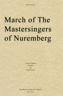 Wagner - March of The Mastersingers of Nuremberg (Brass Quintet)
