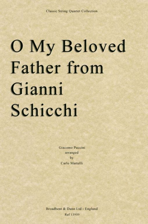 Puccini - O My Beloved Father from Gianni Schicchi (String Quartet Score)
