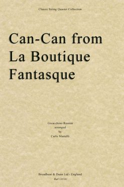 Rossini - Can-Can from La Boutique Fantasque (String Quartet Parts)