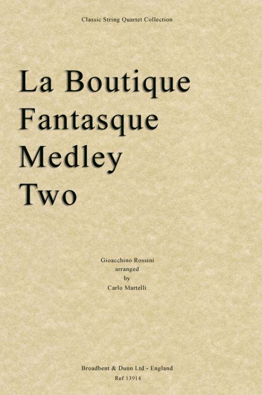 Rossini - La Boutique Fantasque Medley Two (String Quartet Parts)