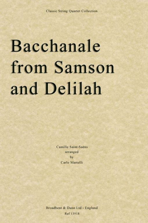 Saint-Saëns - Bacchanale from Samson and Delilah (String Quartet Score)