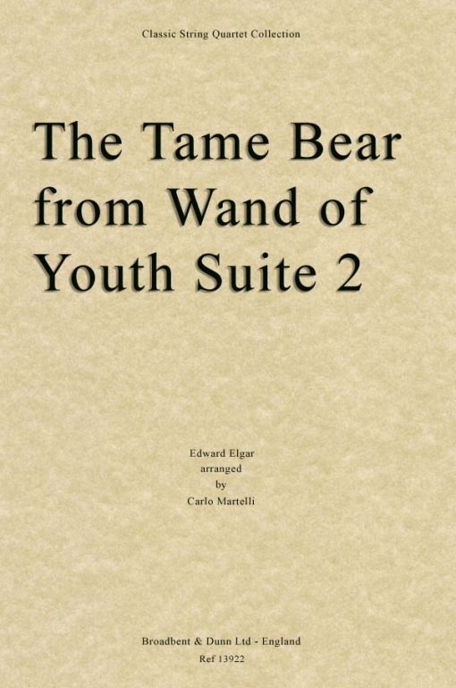Elgar - The Tame Bear from Wand of Youth Suite No. 2 (String Quartet Parts)