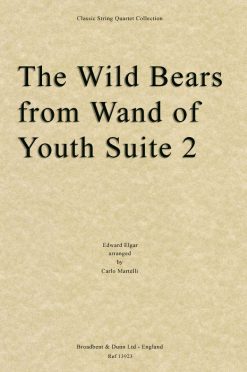 Elgar - The Wild Bears from Wand of Youth Suite No. 2 (String Quartet Score)