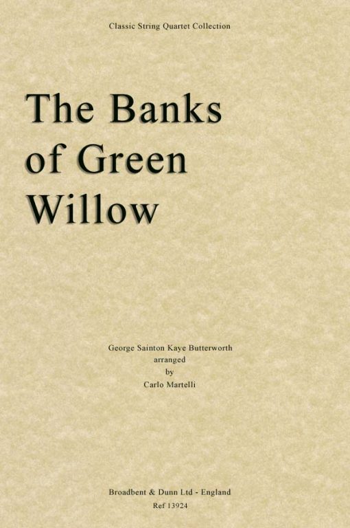 Butterworth - The Banks of Green Willow (String Quartet Score)