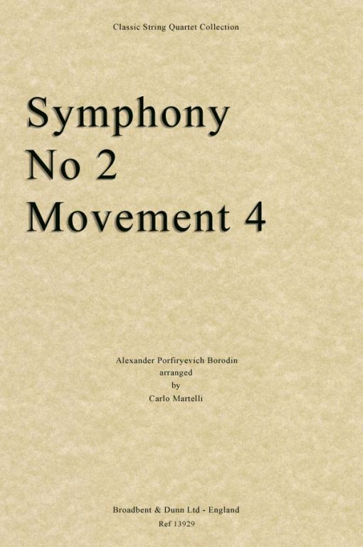 Borodin - Symphony No. 2 Movement 4 (String Quartet Parts)
