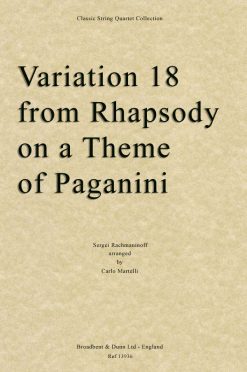 Rachmaninoff - Variation 18 from Rhapsody on a Theme of Paganini (String Quartet Parts)