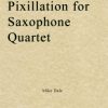Mike Dale - Pixillation (Saxophone Quartet)