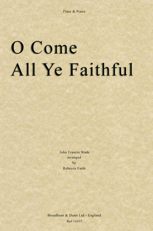 Wade - O Come All Ye Faithful (Flute & Piano)